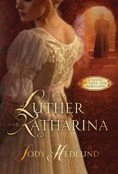 Luther and Katharina - Hedlund, Jody