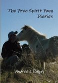 The Free Spirit Pony Diaries