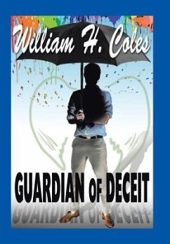 Guardian of Deceit - Coles, William H.