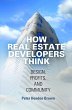 How Real Estate Developers Think - Bild 1