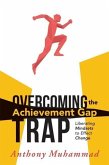 Overcoming the Achievement Gap Trap