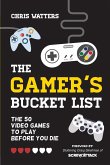 The Gamer's Bucket List