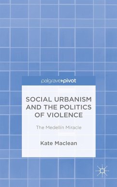 Social Urbanism and the Politics of Violence - Maclean, K.