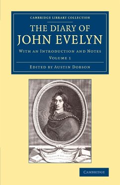 The Diary of John Evelyn - Volume 1 - Evelyn, John