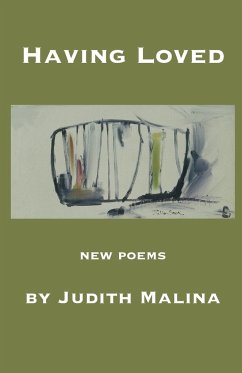 Having Loved - Malina, Judith