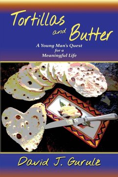 Tortillas and Butter - Gurule, David J.