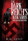 The Dark Reich's Dusk Series