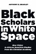 Black Scholars in White Space - Bild 1