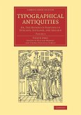 Typographical Antiquities - Volume 3