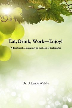 Eat, Drink, Work-Enjoy! - Waldie, Lance