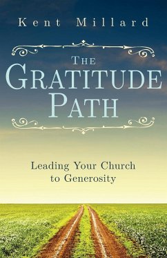 The Gratitude Path - Millard, Kent