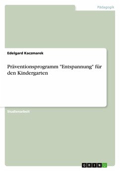 Präventionsprogramm "Entspannung" für den Kindergarten