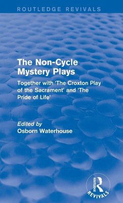 Cover The Non-Cycle Mystery Plays (Routledge Revivals)