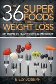 The 36 Superfoods for Weight Loss