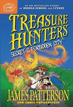 Treasure Hunters: Secret of the Forbidden City - Patterson, James; Grabenstein, Chris