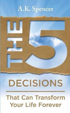 The 5 Decisions - Spencer, A K