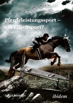 Pferdeleistungssport ¿ ein Elitensport? - Ritzinger, Petra