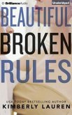 Beautiful Broken Rules