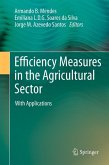 Efficiency Measures in the Agricultural Sector Efficiency Measures in the Agricultural Sector