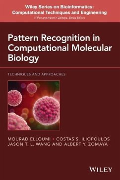 Pattern Recognition in Computational Molecular Biology - Elloumi, Mourad; Iliopoulos, Costas; Wang, Jason T L; Zomaya, Albert Y