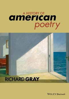 A History of American Poetry - Gray, Richard