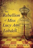 The Rebellion of Miss Lucy Ann Lobdell