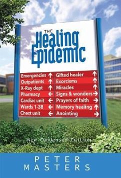 Healing Epidemic: New Condensed Edition - Masters, Peter