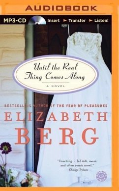 Until the Real Thing Comes Along - Berg, Elizabeth