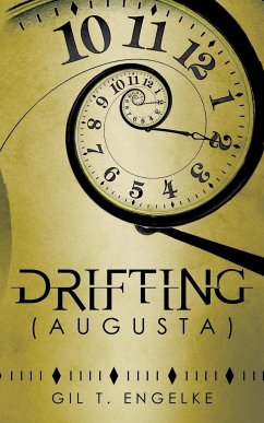 Drifting (Augusta) - Engelke, Gil T.