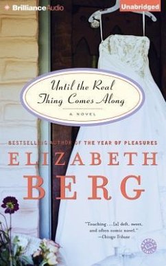 Until the Real Thing Comes Along - Berg, Elizabeth