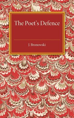The Poet's Defence - Bronowski, J.