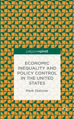 Economic Inequality and Policy Control in the United States - Stelzner, M.
