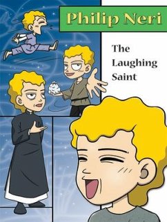 Philip Neri, the Laughing Saint - Lee, Hyeon-Ju