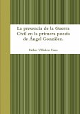 La presencia de la Guerra Civil en la primera poesía de Ángel González