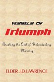 Vessels Of Triumph
