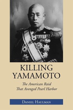 Killing Yamamoto - Haulman, Daniel