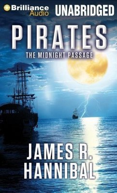 Pirates: The Midnight Passage - Hannibal, James R.