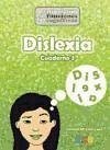 Dislexia. Cuaderno 3 - León Lopa, Carmen María; Ortiz de la Torre, Noelia; Arance Ortega, Luis