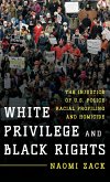 White Privilege and Black Rights