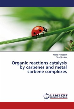 Organic reactions catalysis by carbenes and metal carbene complexes