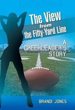 The View from the Fifty-Yard Line - Jones, Brandi