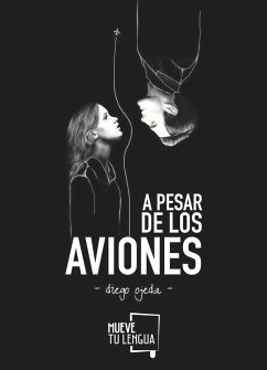 A pesar de los aviones - Ojeda, Diego