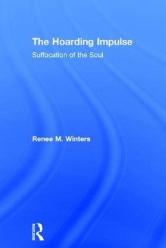 The Hoarding Impulse - Winters, Renee M.