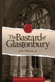 The Bastard of Glastonbury
