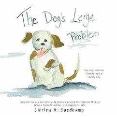 The Dog's Large Problem - Suedkamp, Shirley M.