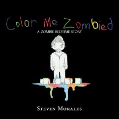 Color Me Zombied - Morales, Steven