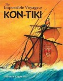 The Impossible Voyage of Kon-Tiki