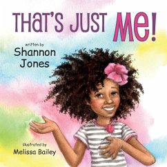 That's Just Me! - Jones, Shannon R.