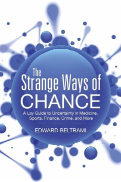 The Strange Ways of Chance