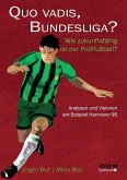 Quo vadis, Bundesliga?